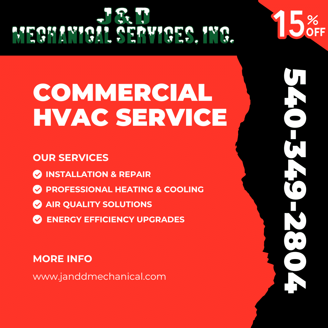 Commercial HVAC service advertisement by J&D Mechanical Services, Inc. Offers 15% off. Services include installation, repair, heating, cooling, air quality solutions, and energy efficiency upgrades.